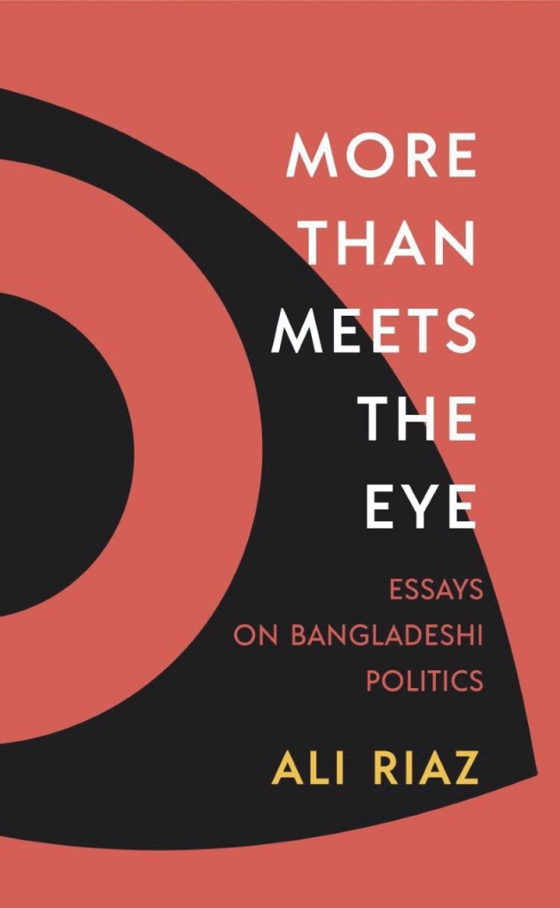 超越视觉的书的封面:论文通过阿里Riaz对孟加拉国的政治